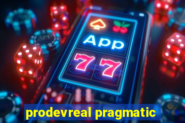 prodevreal pragmatic